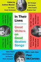 ŷKoboŻҽҥȥ㤨In Their Lives Great Writers on Great Beatles SongsŻҽҡ[ Andrew Blauner ]פβǤʤ623ߤˤʤޤ