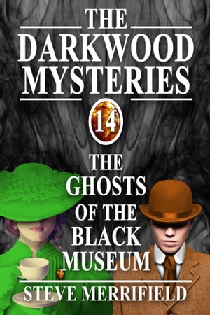 ŷKoboŻҽҥȥ㤨The Darkwood Mysteries (14: The Ghosts of the Black MuseumŻҽҡ[ Steve Merrifield ]פβǤʤ137ߤˤʤޤ