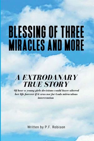 Blessing of Three Miracles and more