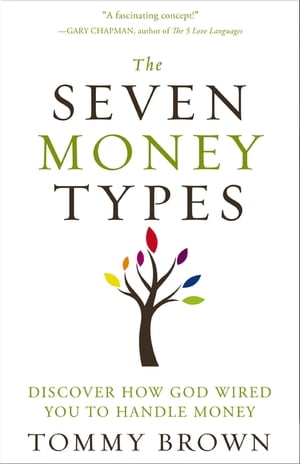 The Seven Money Types