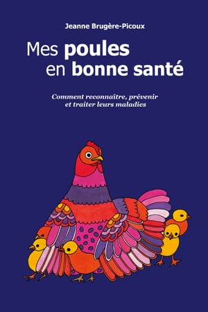 Mes poules en bonne santé