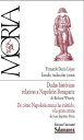 Dudas hist?ricas relativas a Napole?n Bonaparte dieciocho conferencias nada magistrales y dos discursos de circunstancias