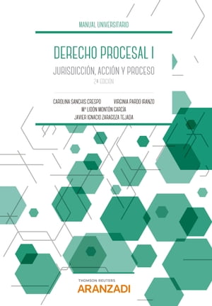 Derecho Procesal I Jurisdicci?n, acci?n y proceso