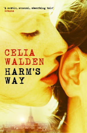 Harm's Way【電子書籍】[ Celia Walden ]