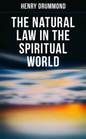 The Natural Law in the Spiritual World