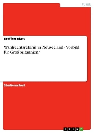 Wahlrechtsreform in Neuseeland - Vorbild für Großbritannien?