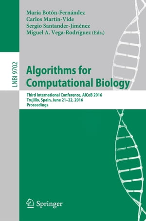 ŷKoboŻҽҥȥ㤨Algorithms for Computational Biology Third International Conference, AlCoB 2016, Trujillo, Spain, June 21-22, 2016, ProceedingsŻҽҡۡפβǤʤ6,076ߤˤʤޤ