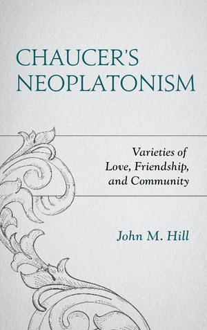 Chaucer's Neoplatonism