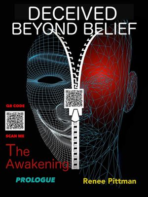 Deceived Beyond Belief - The Awakening: Prologue 