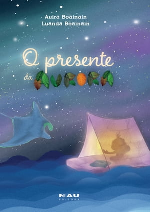 O Presente da Aurora