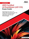 Ultimate AWS Certified AI Practitioner (AIF-C01) Exam Guide Supercharge Your Car...