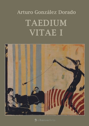 Taedium Vitae I