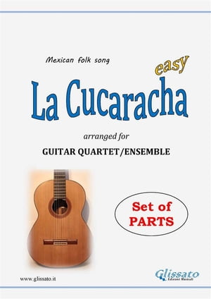 La Cucaracha - Guitar Quartet set of parts