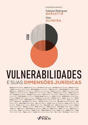 Vulnerabilidades e suas dimensões jurídicas