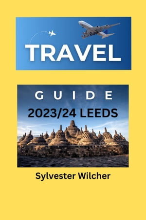Travel Guide 2023/24 Leeds