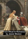 From Ritual to Romance【電子書籍】[ Jessie