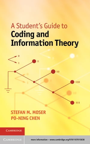 A Student's Guide to Coding and Information Theory