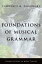 Foundations of Musical Grammar