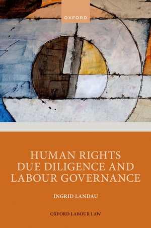 Human Rights Due Diligence and Labour Governance