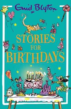 Stories for Birthdays【電子書籍】[ Enid Blyton ]