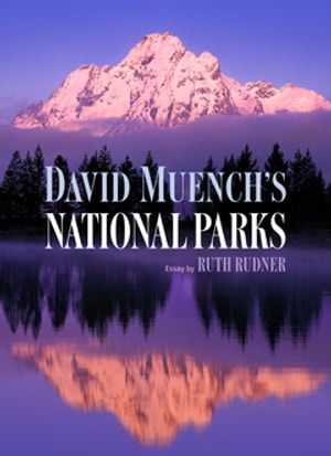 David Muench's National Parks