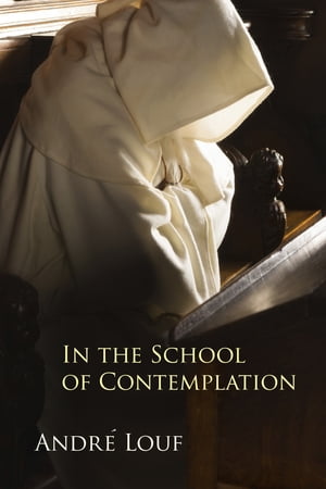 In the School of Contemplation