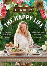 The Happy Life【電子書籍】[ Lola Berry ]