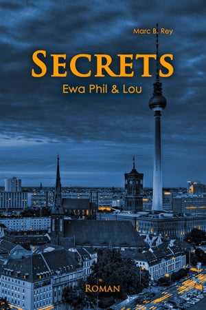 SECRETS: Ewa Phil & Lou