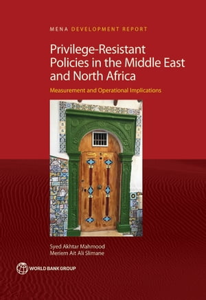 Privilege-Resistant Policies in the Middle East and North Africa