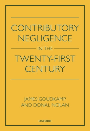 Contributory Negligence in the Twenty-First Century