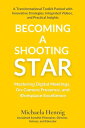 Becoming a Shooting Star Mastering Digital Meetings, On-Camera Presence, and Wor...