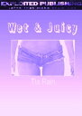 ŷKoboŻҽҥȥ㤨Wet & Juicy: Confessions from the College DormsŻҽҡ[ Tia Rain ]פβǤʤ106ߤˤʤޤ