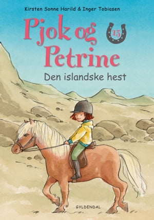 Pjok og Petrine 13 - Den islandske hest【電子