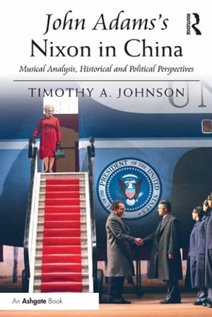 John Adams's Nixon in China Musical Analysis, Hi