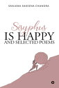 ŷKoboŻҽҥȥ㤨Sisyphus is Happy and Selected PoemsŻҽҡ[ Sanjana Saksena Chandra ]פβǤʤ106ߤˤʤޤ