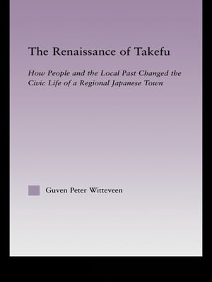 The Renaissance of Takefu