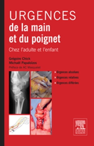 Urgences de la main et du poignet