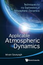 ŷKoboŻҽҥȥ㤨Applicable Atmospheric Dynamics: Techniques For The Exploration Of Atmospheric DynamicsŻҽҡ[ Istvan Szunyogh ]פβǤʤ7,151ߤˤʤޤ