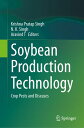 Soybean Production Technology Crop Pests and Diseases【電子書籍】