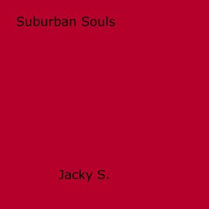 ŷKoboŻҽҥȥ㤨Suburban SoulsŻҽҡ[ Jacky S. ]פβǤʤ200ߤˤʤޤ