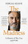 The Madness: A Memoir of War, Fear and PTSD