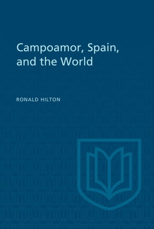 Campoamor, Spain, and the World