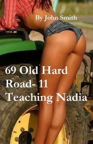 69 Old Hard Road 11- Teaching Nadia【電子書