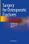 Surgery for Osteoporotic Fractures