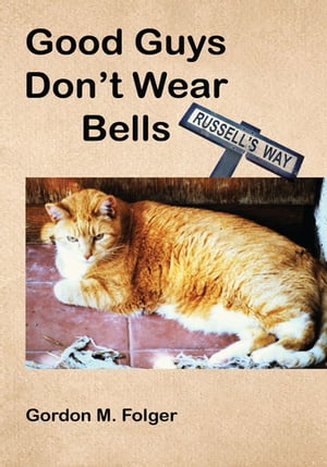 Good Guys Don't Wear Bells