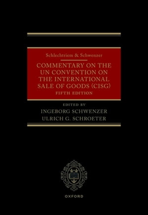 Schlechtriem & Schwenzer: Commentary on the UN Con ...