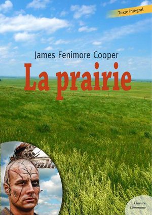 La Prairie【電子書籍】[ James Fenimore Cooper ]