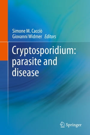 Cryptosporidium: parasite and disease