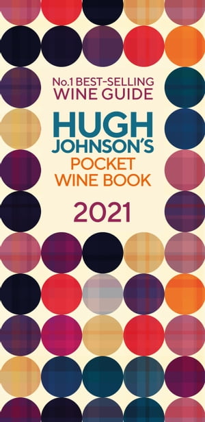 Hugh Johnson Pocket Wine 2021 New EditionŻҽҡ[ Hugh Johnson ]