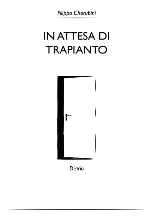 In attesa di trapianto diario【電子書籍】[